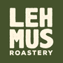 Lehmus Roastery