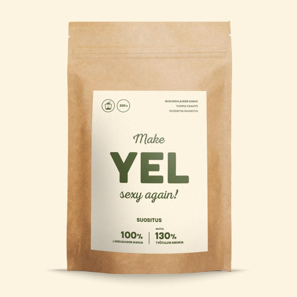 Make YEL Sexy Again - Tummapaahtoinen kahvi