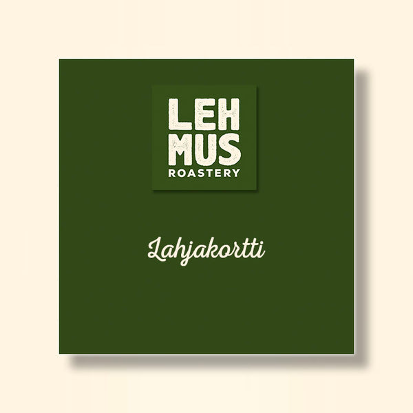 Gift card for Lehmus Roastery's webshop